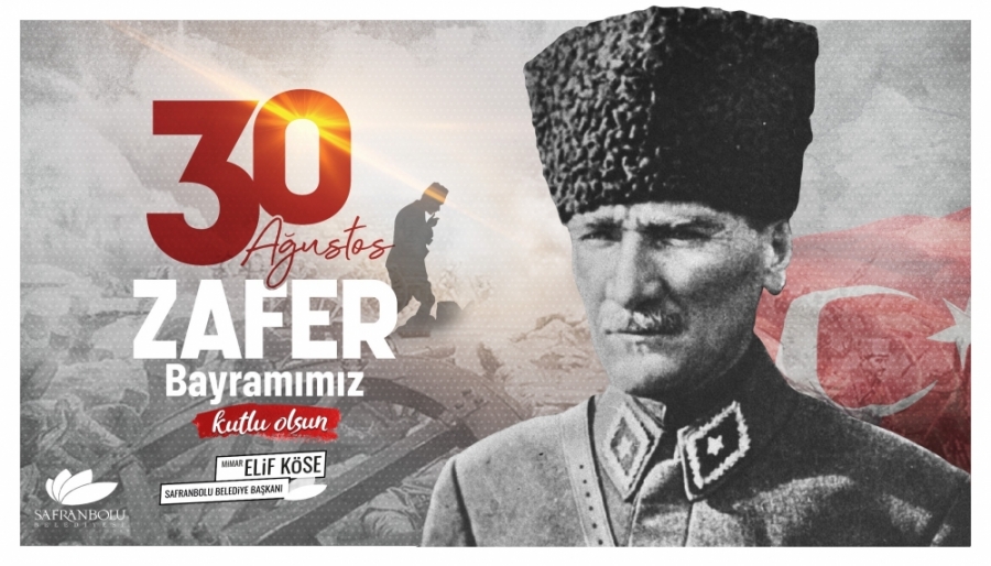 BAŞKAN KÖSE’DEN 30 AĞUSTOS ZAFER BAYRAMI MESAJI