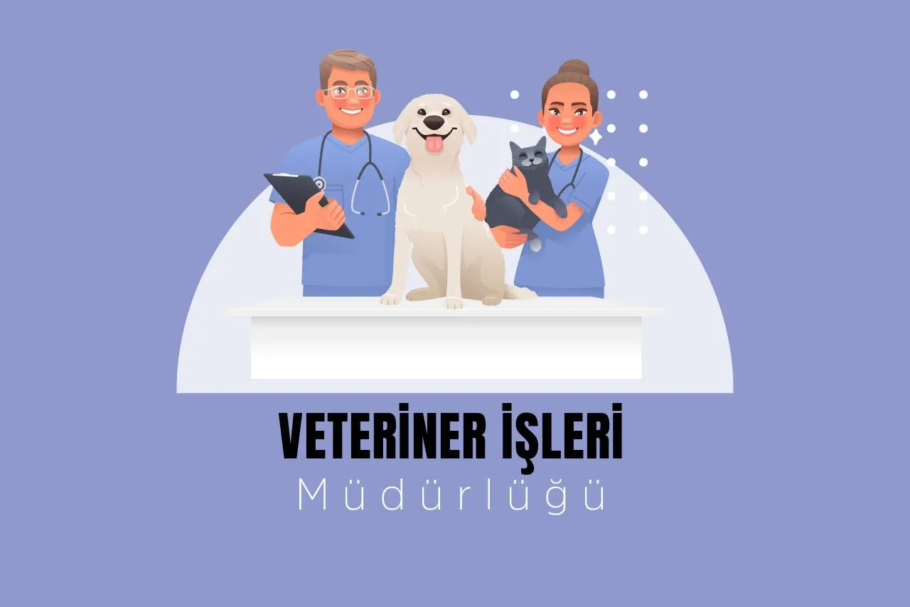 Veteriner  İşleri Müdürlüğü